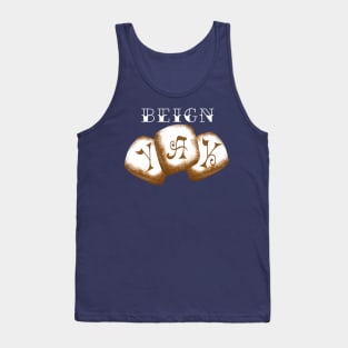 beignYAY Tank Top